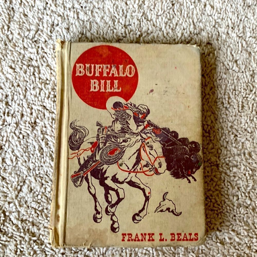 Vintage 1943 Buffalo Bill book, Author: Frank L. Beals